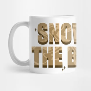 And It’s Like Snow At The Beach Mug